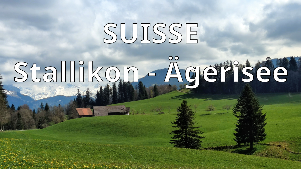 Suisse: Stallikon-Ägerisee